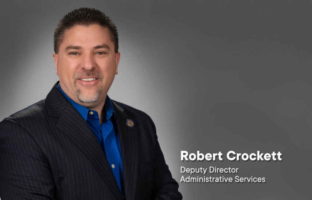 Photo: Robert Crockett, Deputy Director, Administrative Services